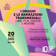 I draghi e le narrazioni transmediali a BookCity Milano 2021